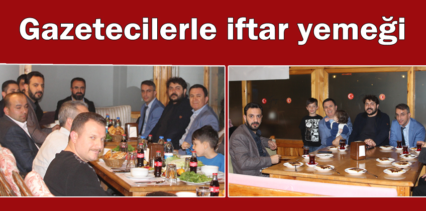 Gazetecilerle iftar yemegi