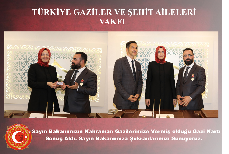 Sayin Bakanimizin Kahraman Gazilerimize Vermis oldugu Gazi Karti  Sonuç Aldi.