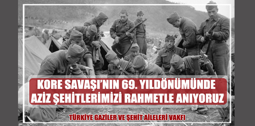 Kore Savasi sehitlerimizi rahmetle aniyoruz