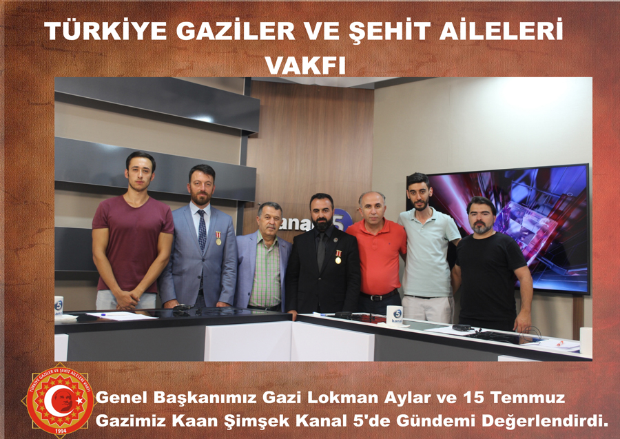 Genel Baskanimiz Gazi Lokman Aylar ve 15 Temmuz Gazimiz Kaan Simsek Kanal 5'de Gündemi Degerlendirdi.