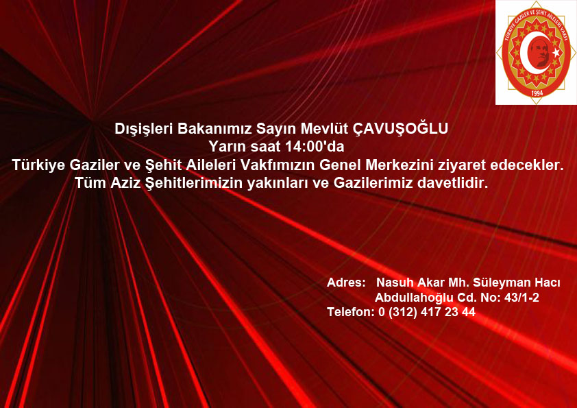 Disisleri Bakanimiz Sayin Mevlüt ÇAVUSOGLU Genel Merkezimizi Ziyaret Edecek