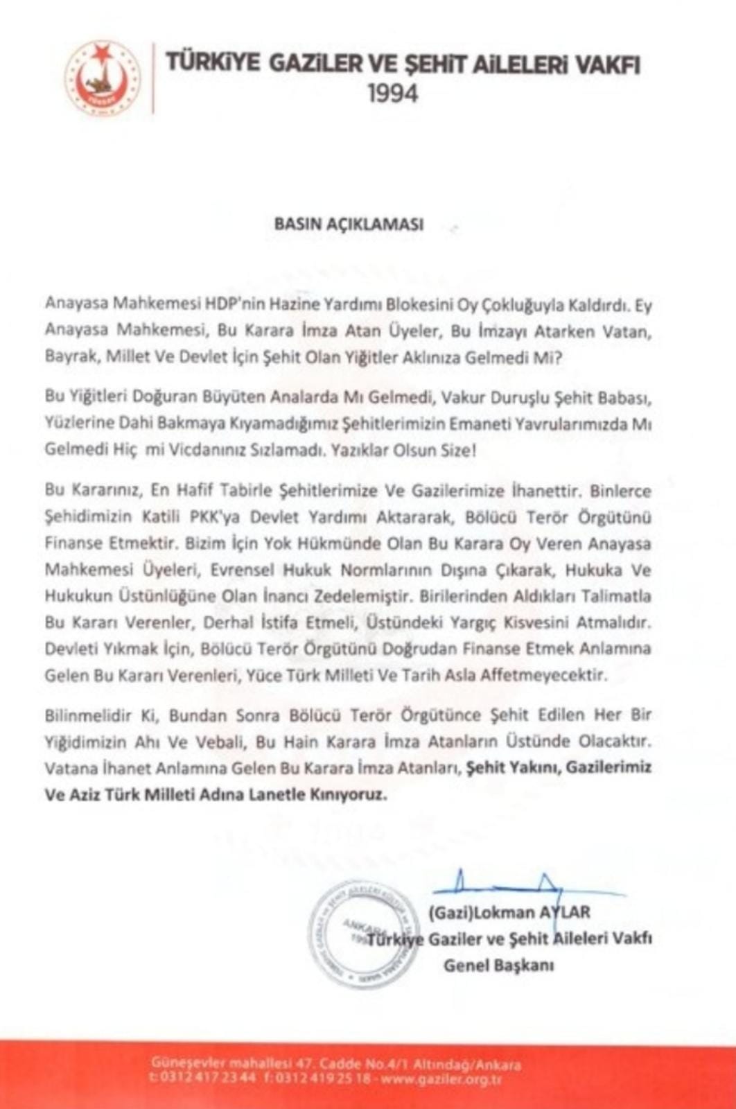 ANAYASA MAHKEMESI'NIN HDP'NIN HAZINE YARDIMI BLOKESINI OY ÇOKLUGUYLA KALDIRMASI KARARINA IMZA ATANLARI,SEHIT YAKINI,GAZILERIMIZ VE AZIZ TÜRK MILLETI ADINA LANETLE KINIYORUZ.