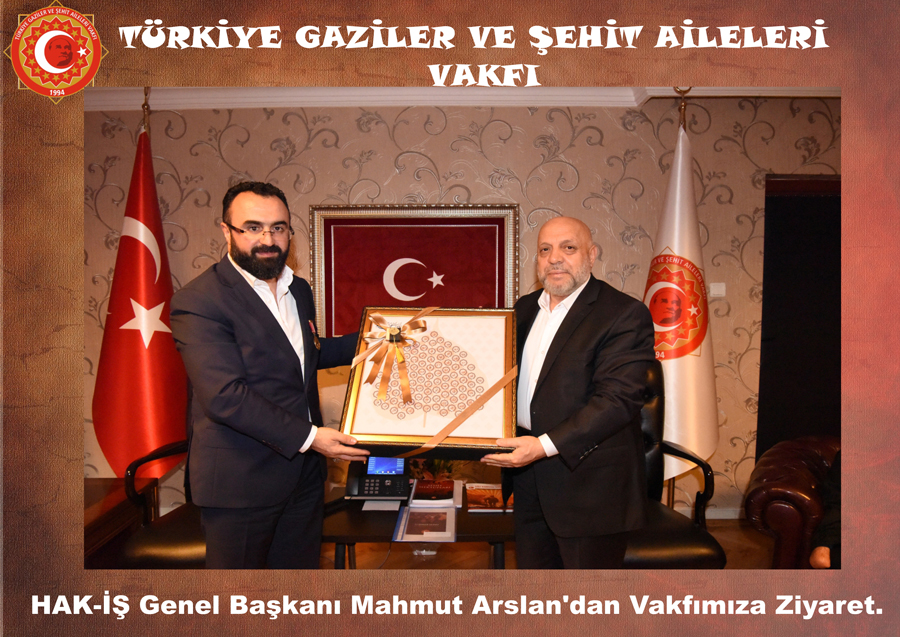 HAK-IS 'in Genel Baskani Mahmut Arslan'dan Vakfimiza Ziyaret.